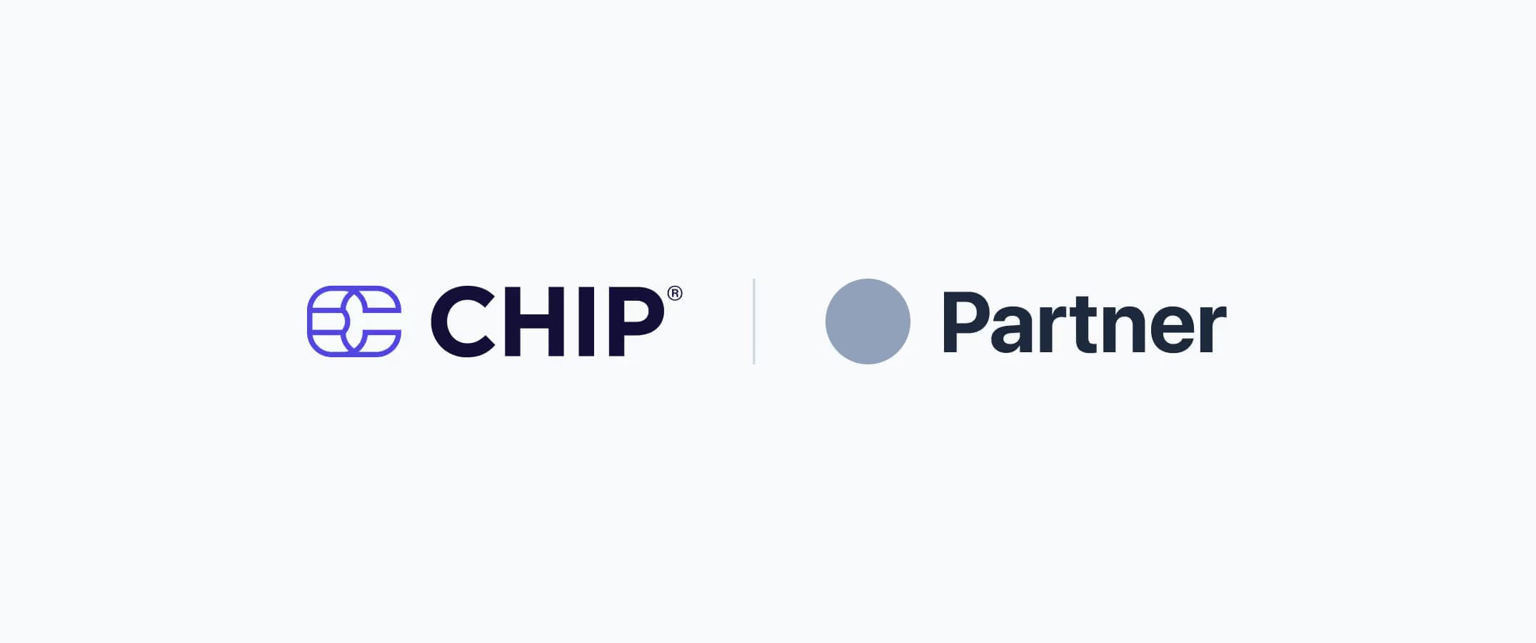 Display your logo alongside CHIP while preserving the integrity of both brands. Never rotate, stretch, recolour or alter the logo.