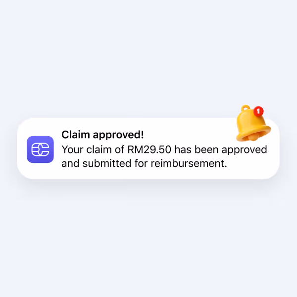 Notification showing claim approved for RM29.50, submitted for reimbursement with alert bell icon.